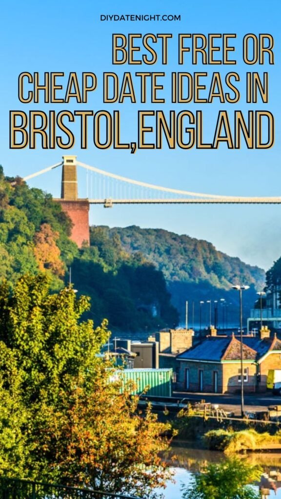 Best Free or Cheap Date Ideas in Bristol England