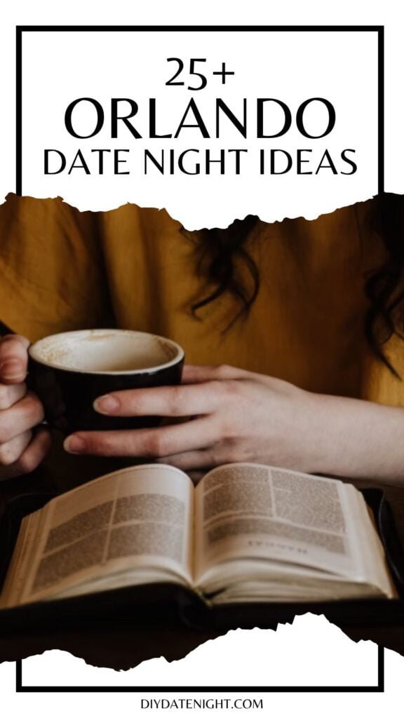 Dream Date Nights 25+ Orlando Date Night Ideas Florida