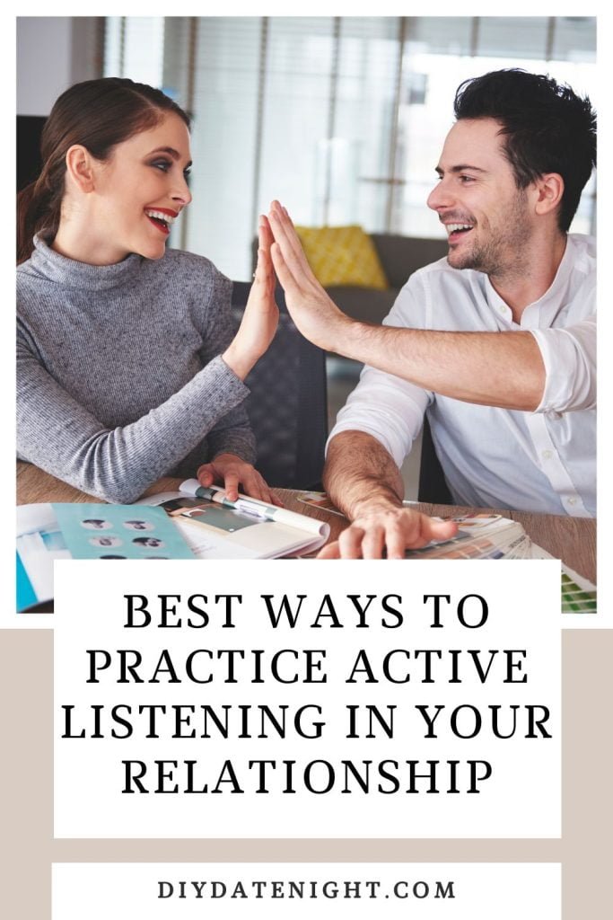 Best Ways To Practice Active Listening In Your Relationship