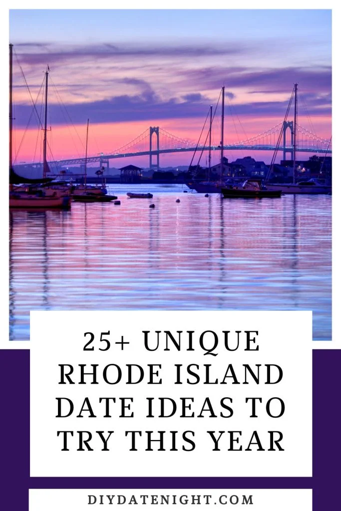 25+ Unique Rhode Island Date Ideas To Try This Year