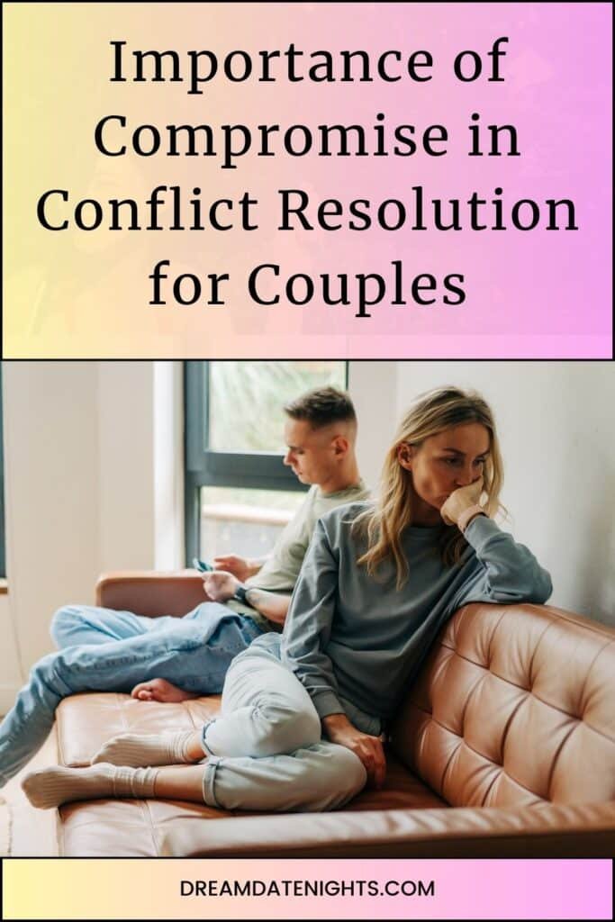 The Importance of Compromise in Conflict Resolution for Couples