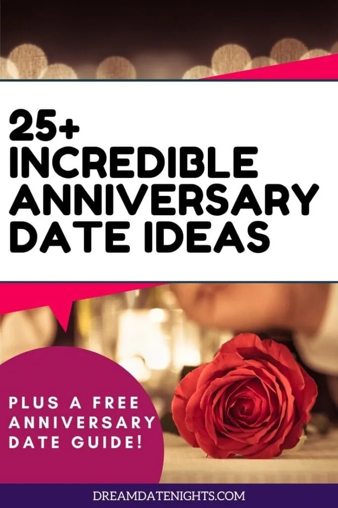 25 Unforgettable Anniversary Date Ideas 1