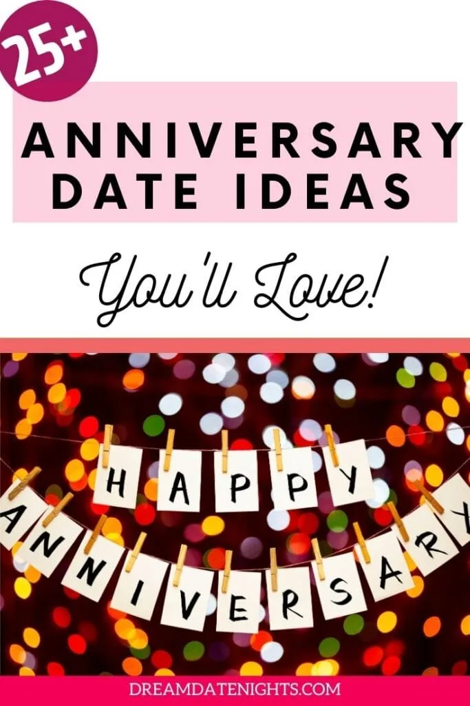 25 Unforgettable Anniversary Date Ideas 2