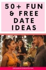 50+ Free Date Ideas That'll Make Your Wallet (and Heart) Happy! - Dream ...
