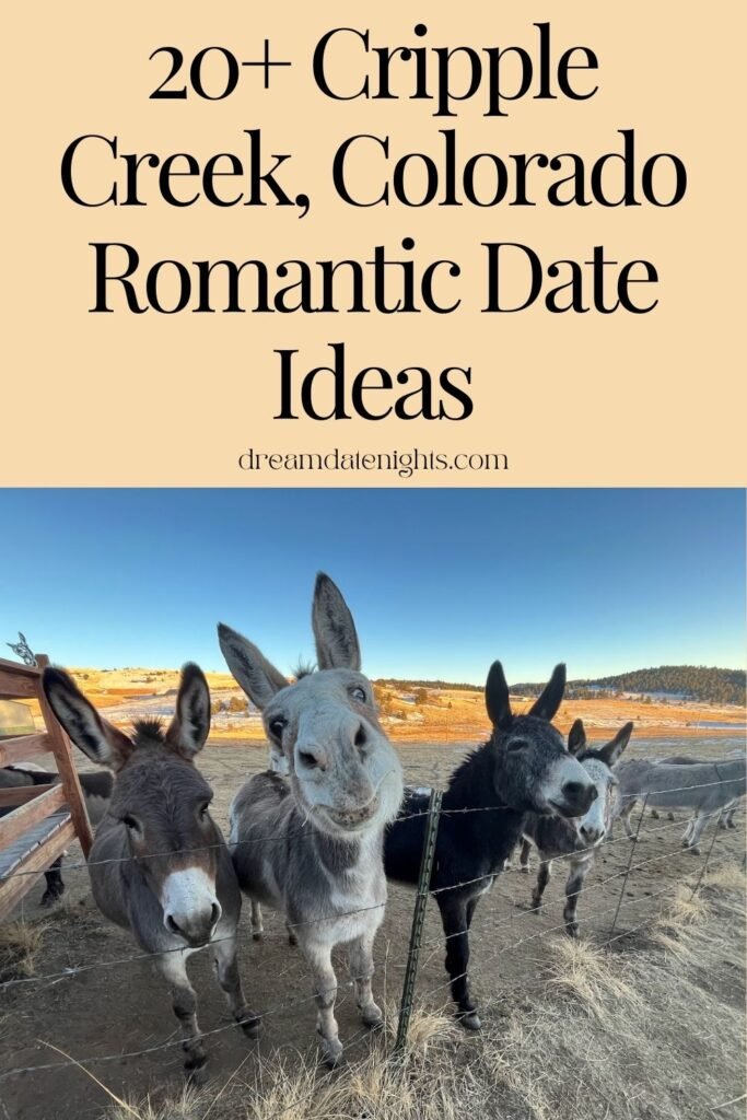 20+ Cripple Creek, Colorado Romantic Date Ideas pin 2