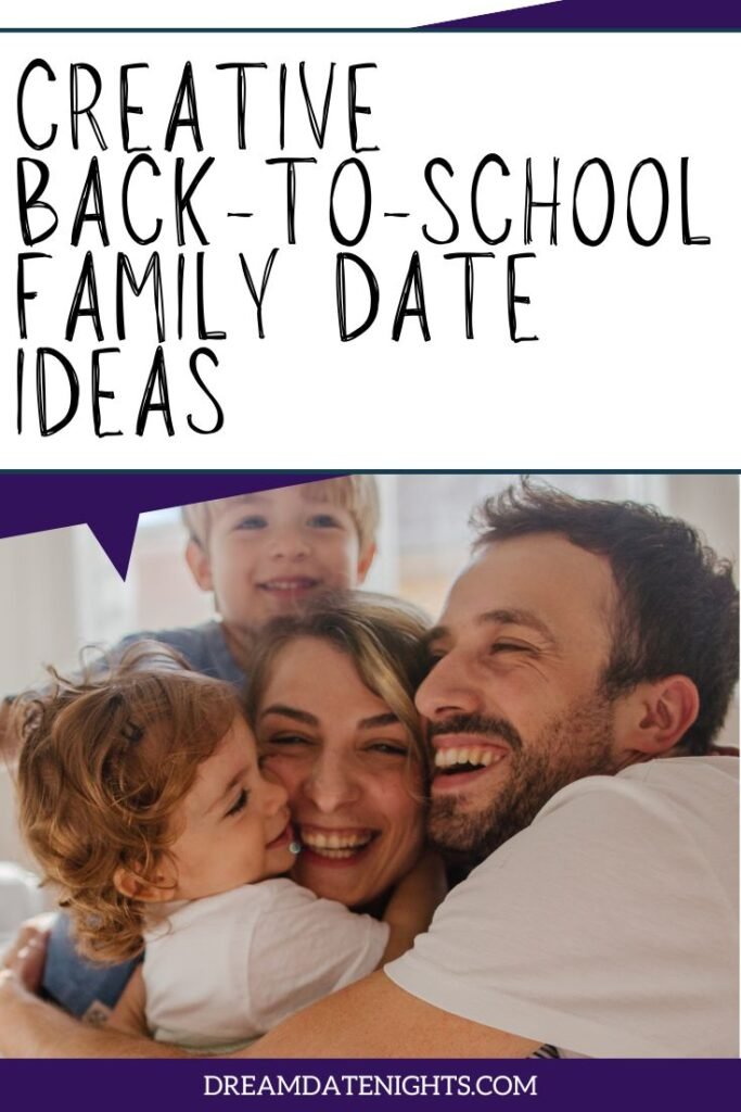 Creative Back-to-School Family Date Ideas pin