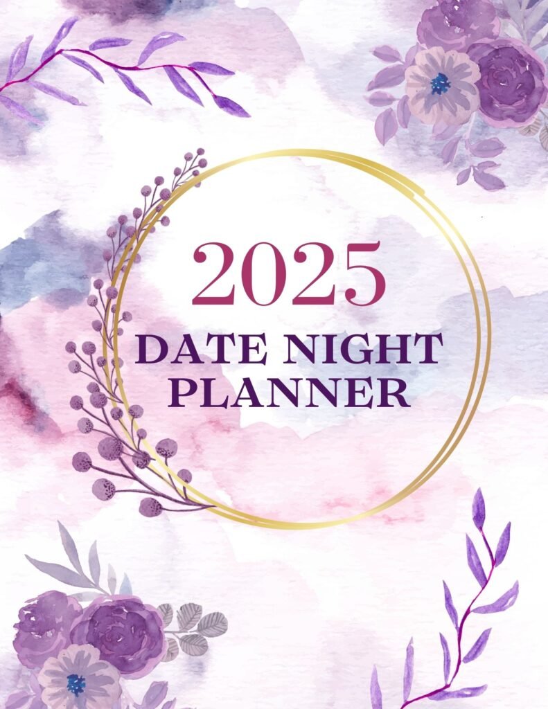 Dream Date Nights 2025 Date Night Planner Printable