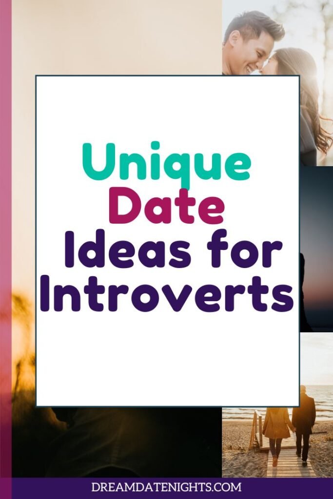 Unique Date Ideas for Introvert Couples pin 1