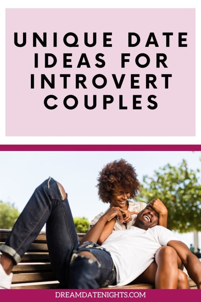 Unique Date Ideas for Introvert Couples pin 2