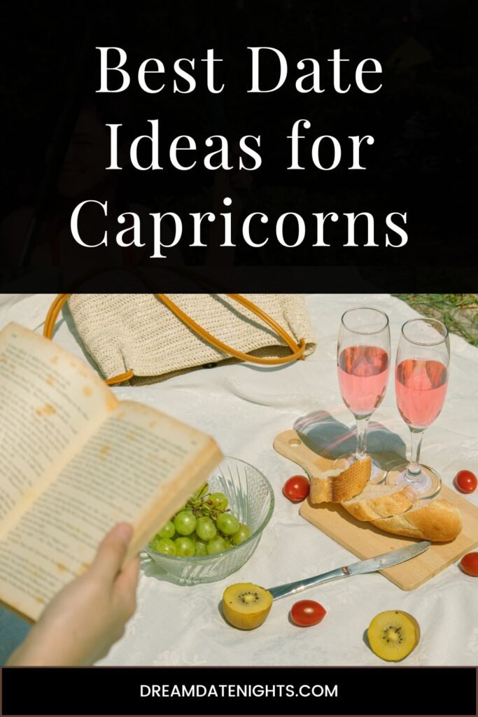 Best Date Ideas for Capricorns