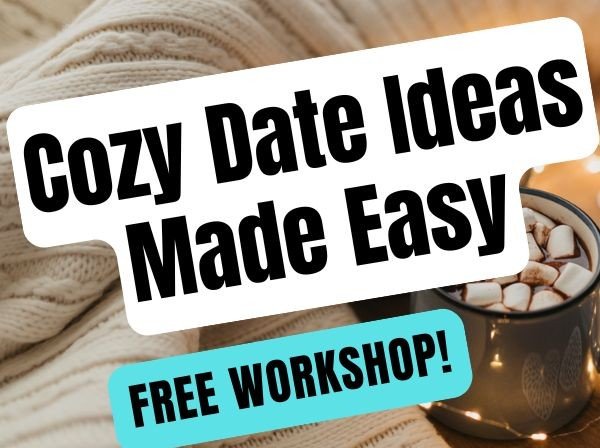 cozy date ideas made easy promo