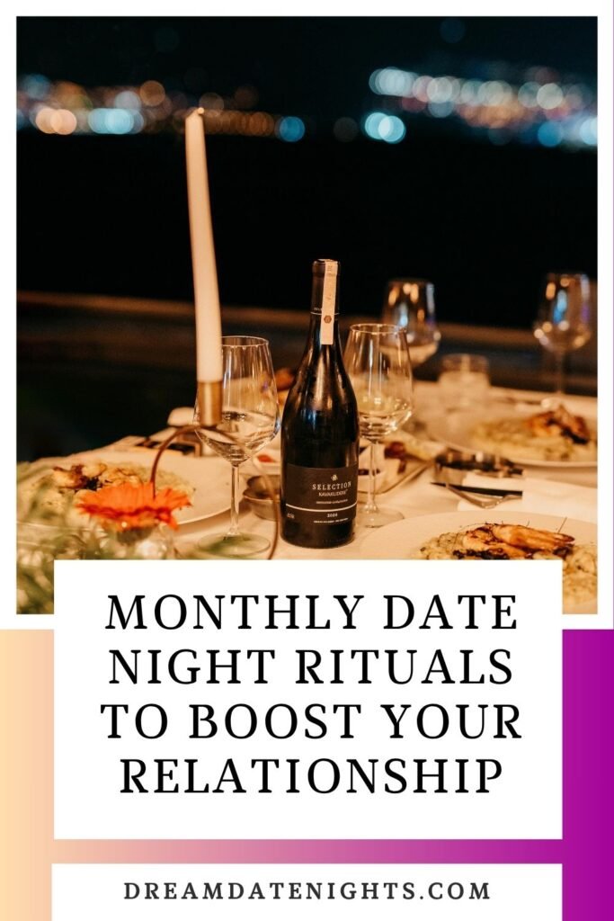 Monthly Date Night Rituals To Boost Your Relationship 17 monthly date night rituals to boost your relationship